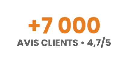 + 7 000 clients satisfaits - Avis Vérifiés